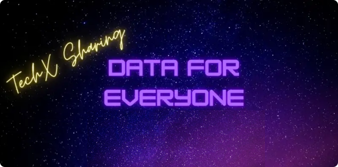 TechX Sharing: Data for Everyone ที่ใครๆก็ใช้ Data และเป็น Data Analyst ได้