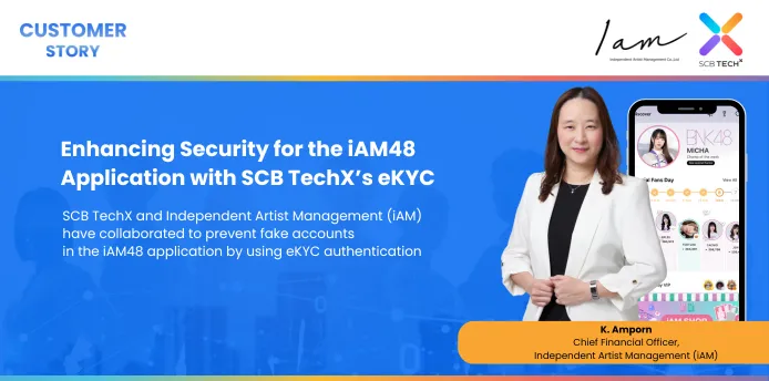 Enhancing Security for the iAM48 Application with SCB TechX’s eKYC