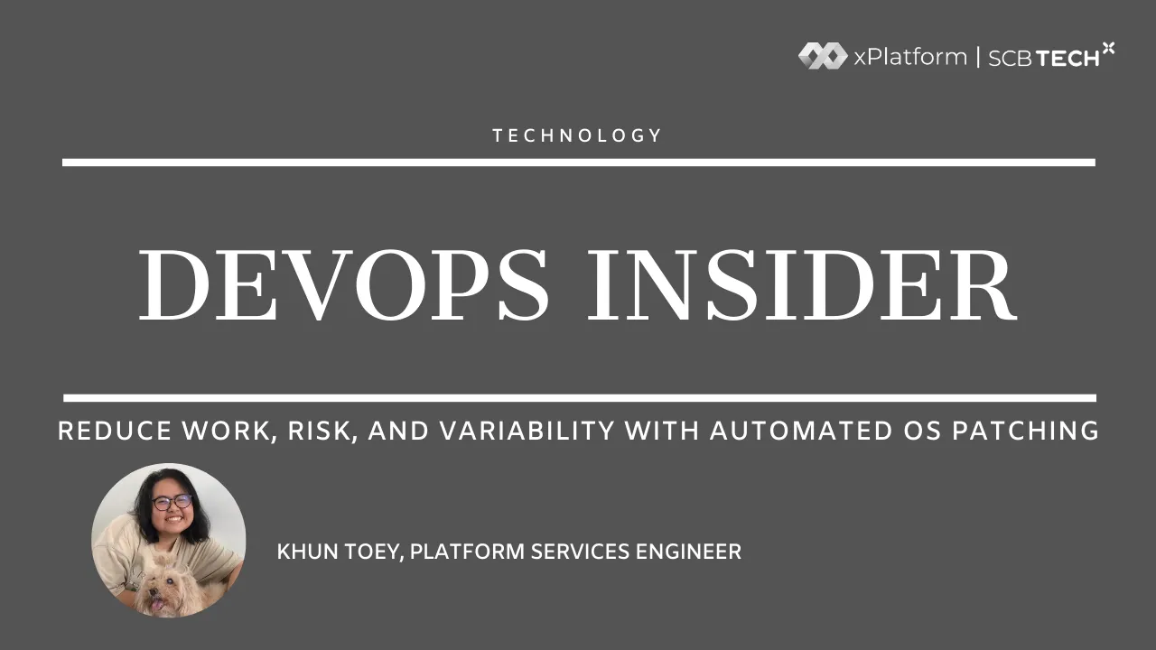 SCB TechX OS Patching Thumbnail