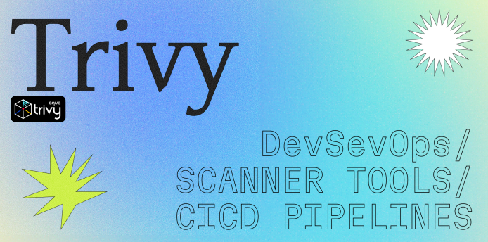 ติดอาวุธให้ DevSecOps ด้วย Trivy — Open Source จาก AquaSec!