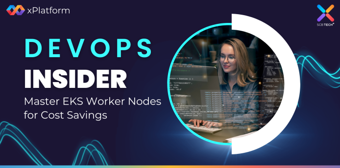 DevOps Insider: Master EKS Worker Node for Cost Savings